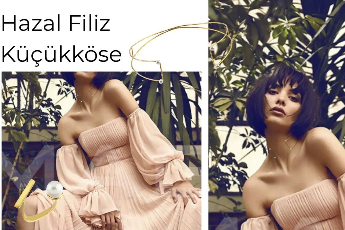 Hazal Filiz Küçükköse Linya Takı Tercihleri